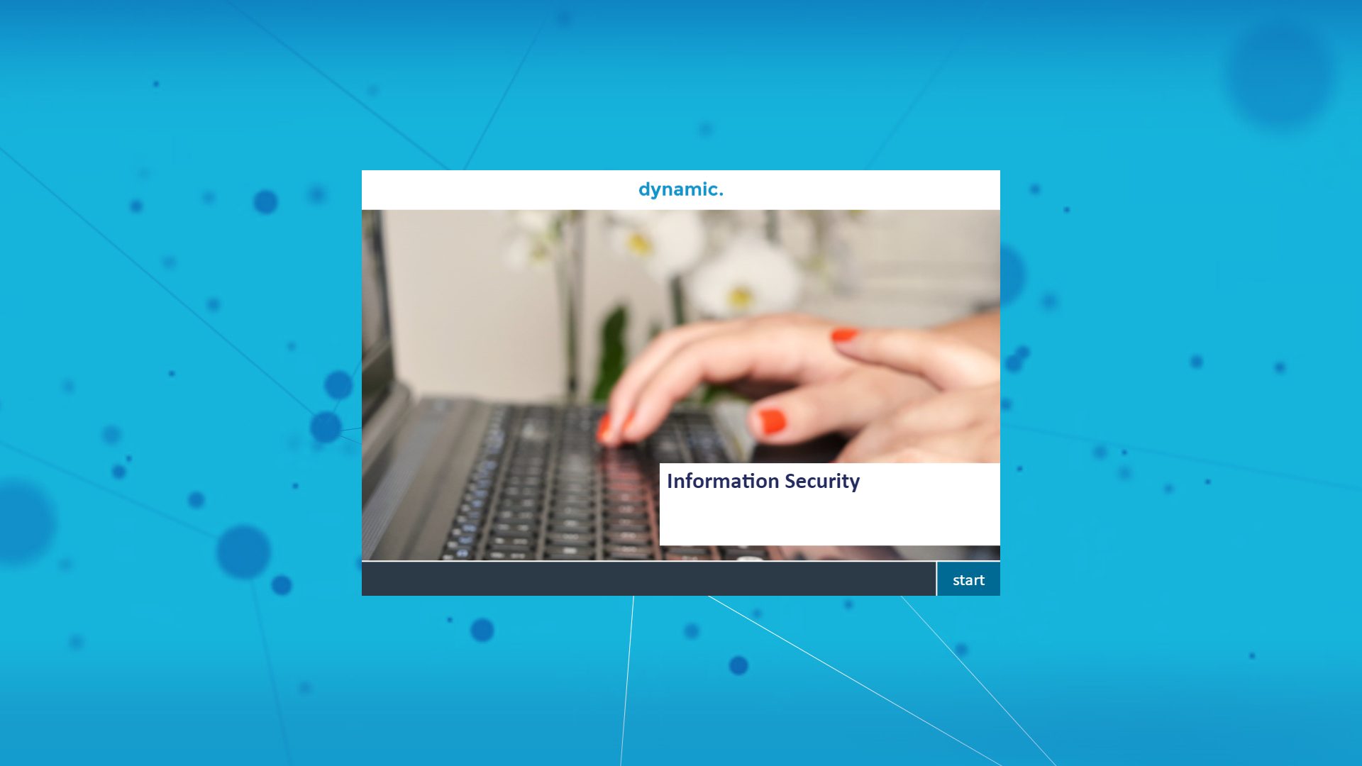 The title page for Dynamic's off-the-shelf eLearning module, information security.